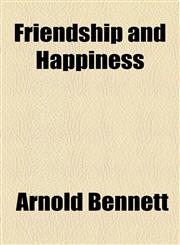 Friendship and Happiness,1154577260,9781154577266