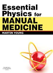 Essential Physics for Manual Medicine,0443103429,9780443103421