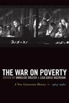 The War on Poverty A New Grassroots History, 1964-1980,0820331015,9780820331010