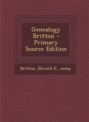 Genealogy Britton - Primary Source Edition,1293452807,9781293452806