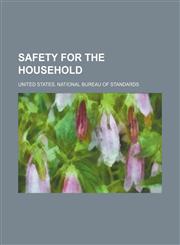 Safety for the Household,1458874796,9781458874795
