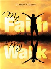 My Faith, My Walk,1625104855,9781625104854