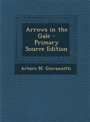 Arrows in the Gale,1289761922,9781289761929