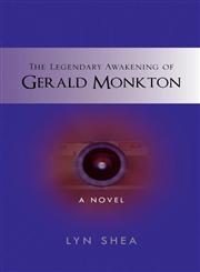 The Legendary Awakening of Gerald Monkton,1453535640,9781453535646