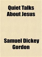 Quiet Talks About Jesus,1150475358,9781150475351