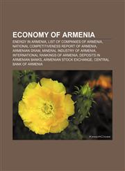 Economy of Armenia Energy in Armenia, List of companies of Armenia, National Competitiveness Report of Armenia, Armenian dram,1156446813,9781156446812