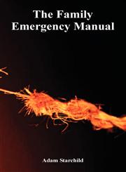 Family Emergency Manual, The,1410108929,9781410108920