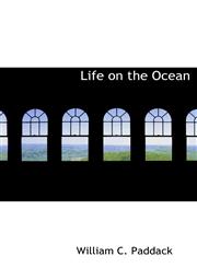 Life on the Ocean,1115910833,9781115910835