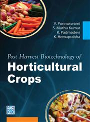 Post Harvest Biotechnology of Horticultural Crops,9380428863,9789380428864