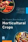 Post Harvest Biotechnology of Horticultural Crops,9380428863,9789380428864