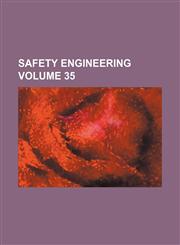 Safety engineering Volume 35,1231223332,9781231223338