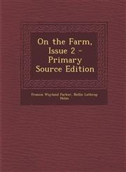 On the Farm, Issue 2,1289519900,9781289519902