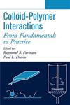 Colloid-Polymer Interactions From Fundamentals to Practice,0471243167,9780471243168
