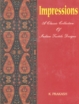 Impressions A Classic Collection of Indian Textile Designs 6th Edition