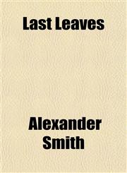 Last Leaves,1151501069,9781151501066