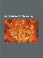 Kladderadatsch (30 ),1153532662,9781153532662