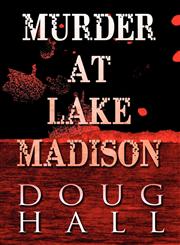 Murder at Lake Madison,1627092676,9781627092678