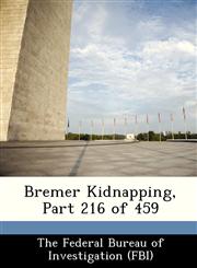 Bremer Kidnapping, Part 216 of 459,1288524382,9781288524389