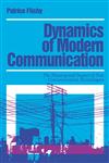 Dynamica of Modern Communication,0803978502,9780803978508