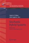 Stochastic Hybrid Systems Theory and Safety Critical Applications,3540334661,9783540334668