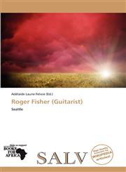 Roger Fisher (Guitarist),6137824764,9786137824764