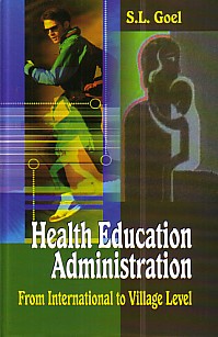 Health Education Administration From International Level to Village Level,8184501390,9788184501391