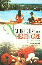 Nature Cure & Health Care 2nd Reprint,8131900827,9788131900826