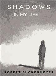 Shadows in My Life,0982775377,9780982775370