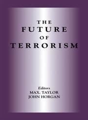 The Future of Terrorism,0714650366,9780714650364