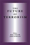 The Future of Terrorism,0714650366,9780714650364