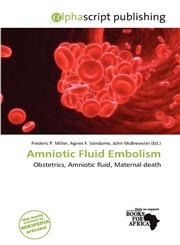 Amniotic Fluid Embolism,6137129403,9786137129401