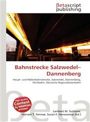Bahnstrecke Salzwedel-Dannenberg,613443325X,9786134433259