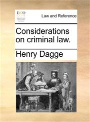 Considerations on criminal law.,1170455646,9781170455647