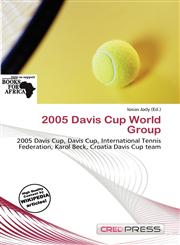 2005 Davis Cup World Group,6137420094,9786137420096