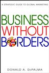 Business Without Borders A Strategic Guide to Global Marketing 1st Edition,0471204692,9780471204695