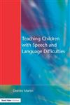 Teaching Children with Speech and Language Difficulties,1853465852,9781853465857