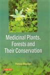 Medicinal Plants Forests and their Conservation 1st Edition,817884799X,9788178847993