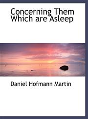 Concerning Them Which are Asleep,1116882043,9781116882049