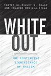 White Out The Continuing Significance of Racism,0415935830,9780415935838
