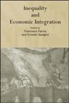 Inequality and Economic Integration,0415342112,9780415342117