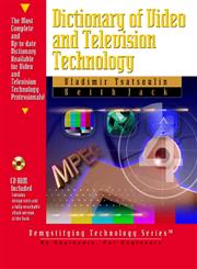 Dictionary of Video & Television Technology [With CDROM],187870799X,9781878707994