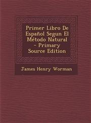 Primer Libro de Espanol Segun El Metodo Natural,1289714088,9781289714086