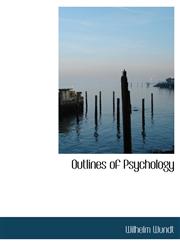 Outlines of Psychology,1140556703,9781140556701