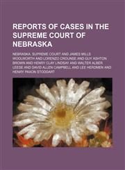 Reports of Cases in the Supreme Court of Nebraska (Volume 92),1235672085,9781235672088