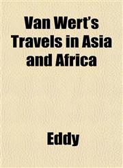 Van Wert's Travels in Asia and Africa,1152099515,9781152099517