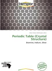 Periodic Table (Crystal Structure),6138862015,9786138862017