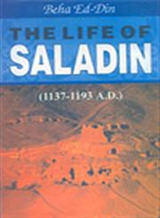 The Life of Saladin the,817435204X,9788174352040