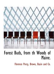 Forest Buds, from th Woods of Maine.,1140409727,9781140409724