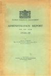 Administration Report for the Year 1938-39