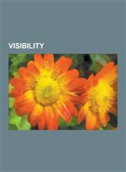 Visibility Active Daylighting, Angstrom Exponent, Arctic Haze, Battenburg Markings, Beer-Lambert Law, Blue Hour, Coefficient of H,1230547908,9781230547909
